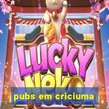 pubs em criciuma